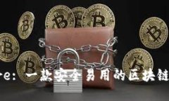 Share: 一款安全易用的区块